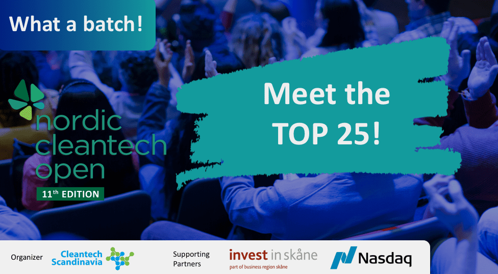 What a batch! Meet the Top 25 selected companies of the 11th Nordic Cleantech Open
